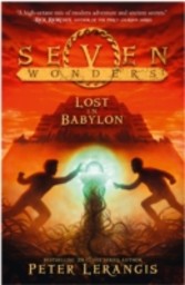 Lost in Babylon (Seven Wonders, Book 2)