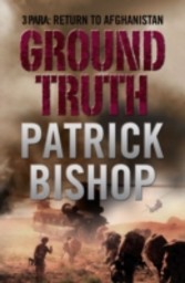 Ground Truth: 3 Para Return to Afghanistan