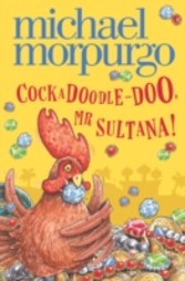 Cockadoodle-Doo, Mr Sultana!