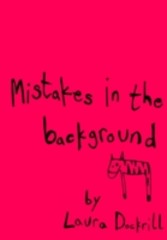 Mistakes in the Background