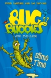 Slime Time (Bug Buddies, Book 6)