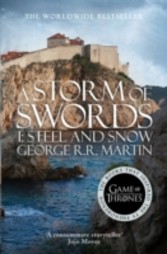 Storm of Swords: Part 1 Steel and Snow (A Song of Ice and Fire, Book 3)