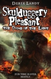 Dying of the Light (Skulduggery Pleasant, Book 9)