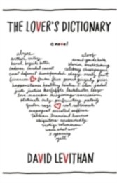 Lover's Dictionary: A Love Story in 185 Definitions