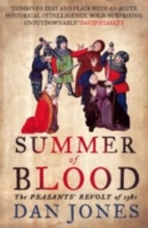 Summer of Blood: The Peasants' Revolt of 1381