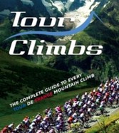 Tour Climbs: The complete guide to every mountain stage on the Tour de France