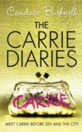 Carrie Diaries (The Carrie Diaries, Book 1)