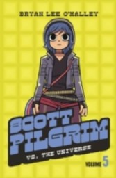 Scott Pilgrim vs The Universe: Volume 5 (Scott Pilgrim, Book 5)