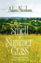 Smell of Summer Grass: Pursuing Happiness - Perch Hill 1944-2011