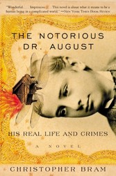 Notorious Dr. August