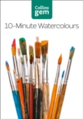 10-Minute Watercolours (Collins Gem)