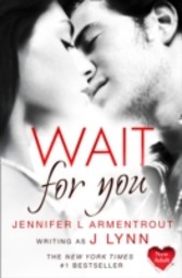 Wait for You (Wait For You, Book 1)