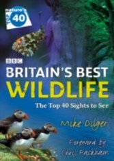 Nature's Top 40: Britain's Best Wildlife