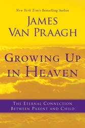 Growing Up in Heaven