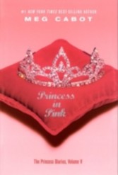 Princess Diaries, Volume V: Princess in Pink