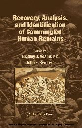 Recovery, Analysis, and Identification of Commingled Human Remains