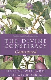 Divine Conspiracy Continued