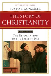 Story of Christianity: Volume 2