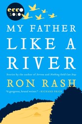 My Father Like a River