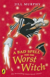 Bad Spell for the Worst Witch