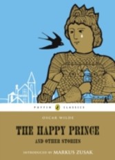 Happy Prince & Other Stories (Puffin Classics Relaunch)