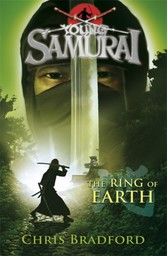 Ring of Earth (Young Samurai, Book 4)