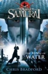 Ring of Water (Young Samurai, Book 5)