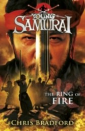 Ring of Fire (Young Samurai, Book 6)