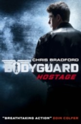 Bodyguard: Hostage (Book 1)