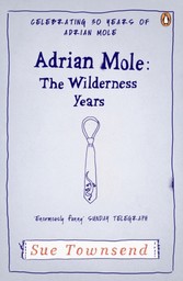 Adrian Mole: The Wilderness Years