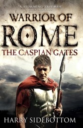 Warrior of Rome IV: The Caspian Gates