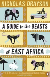 Guide to the Beasts of East Africa