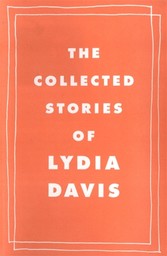 Collected Stories of Lydia Davis