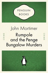 Rumpole and the Penge Bungalow Murders