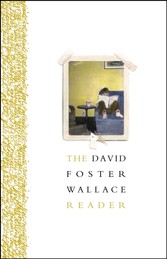 David Foster Wallace Reader