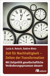 Zeit fu?r Nachhaltigkeit - Zeiten der Transformation