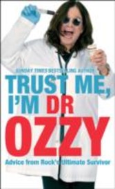 Trust Me, I'm Dr Ozzy