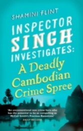 Inspector Singh Investigates: A Deadly Cambodian Crime Spree