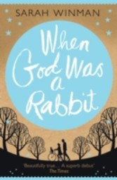 When God was a Rabbit