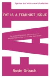 Fat Is A Feminist Issue