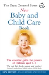 Great Ormond Street New Baby & Child Care Book