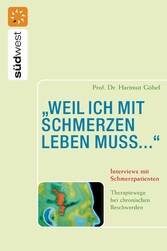 'weil ich mit Schmerzen leben muss...' Interviews mit Schmerzpatienten