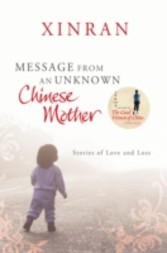 Message from an Unknown Chinese Mother