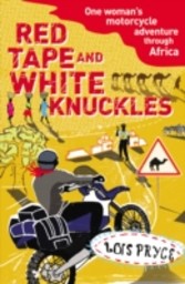 Red Tape and White Knuckles