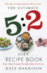 Ultimate 5:2 Diet Recipe Book