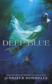 Waterfire Saga: Deep Blue