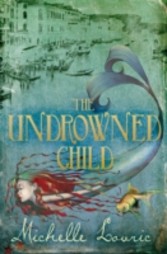 Undrowned Child