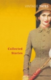 Collected Stories of Richard Yates