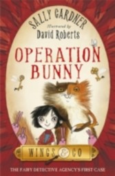 Wings & Co 1: Operation Bunny