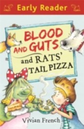 Blood and Guts and Rats' Tail Pizza